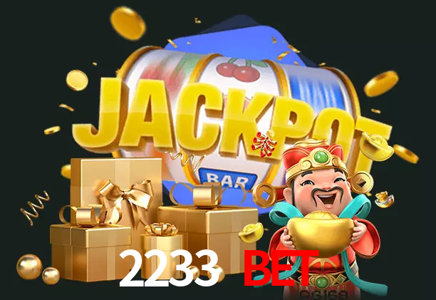 2233 Bet bet